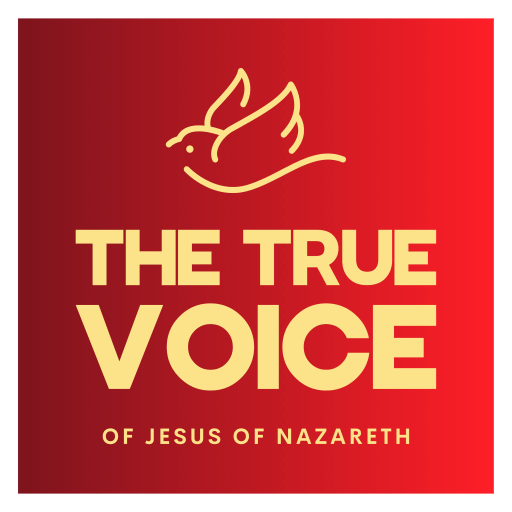 The true voice of Jesus of Nazareth 